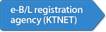 e-B/L registration agency (KTNET)